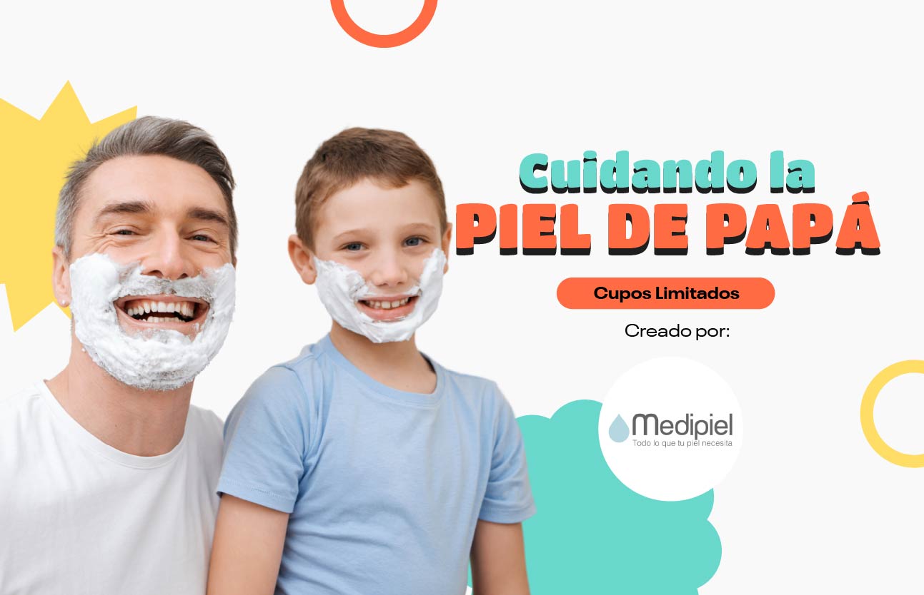 Cuidando la piel de papá