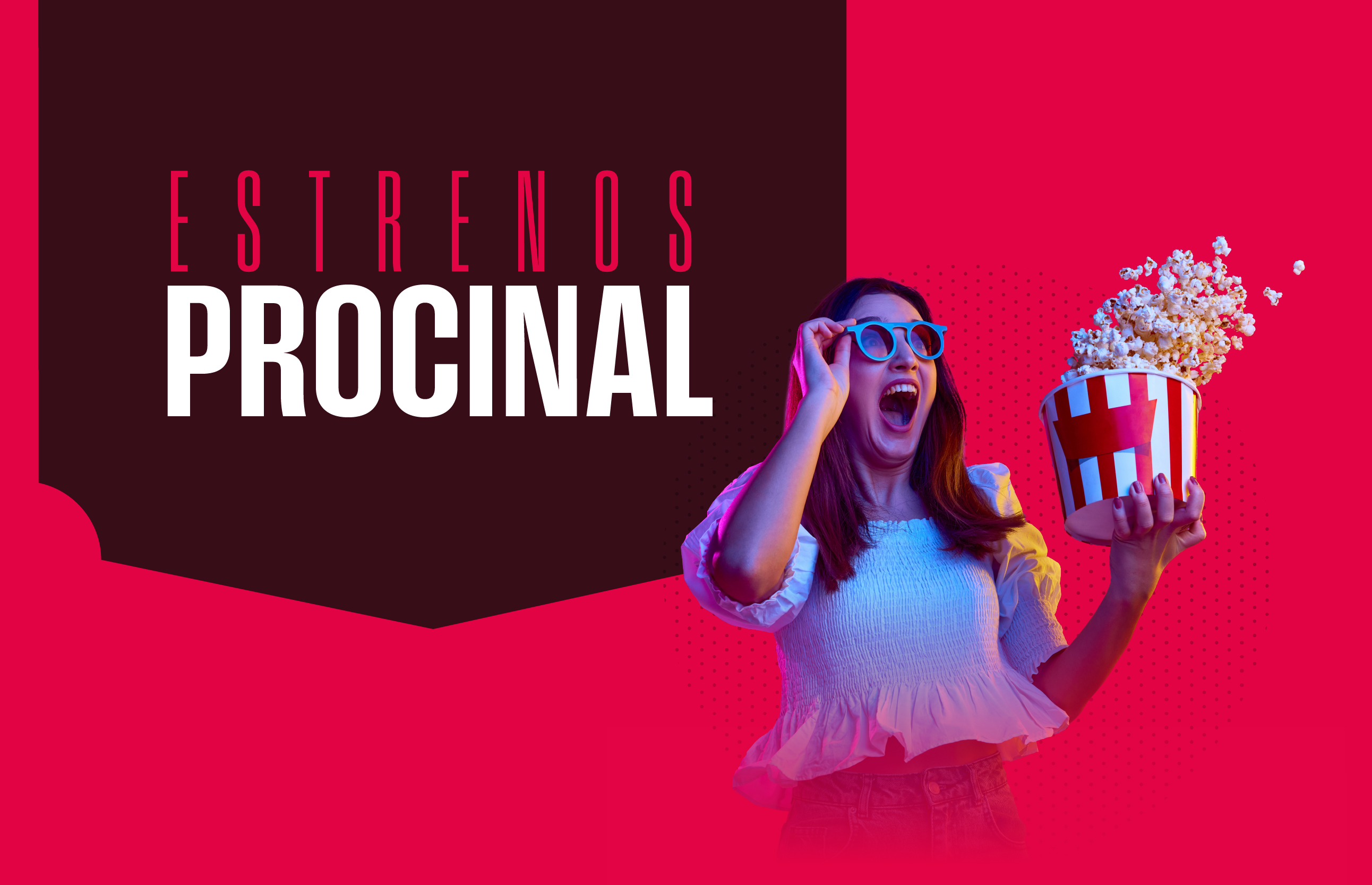 Estrenos Procinal
