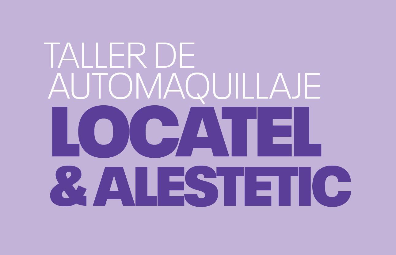 Taller automaquillaje: Locatel y Alestetic